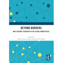 Beyond Borders: New Zealand Literature in the Global Marketplace