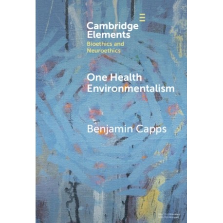 One Health Environmentalism