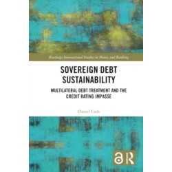 Sovereign Debt Sustainability: Multilateral Debt Treatment and the Credit Rating Impasse