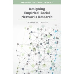 Designing Empirical Social Networks Research