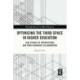 Optimising the Third Space in Higher Education: Case Studies of Intercultural and Cross-Boundary Collaboration