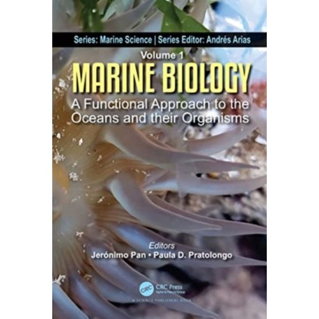 Marine Biology: A Functional Approach to the Oceans and their Organisms