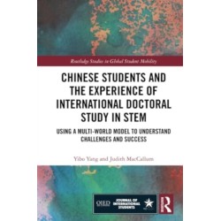 Chinese Students and the Experience of International Doctoral Study in STEM: Using a Multi-World Model to Understand Challenges and Success