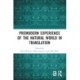 Premodern Experience of the Natural World in Translation