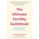 The Ultimate Fertility Guidebook