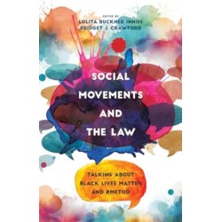 Social Movements and the Law: Talking about Black Lives Matter and -MeToo