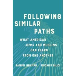 Following Similar Paths: What American Jews and Muslims Can Learn from One Another