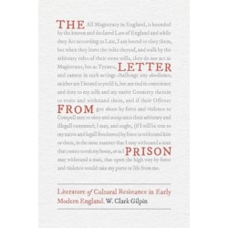 The Letter from Prison: Literature of Cultural Resistance in Early Modern England