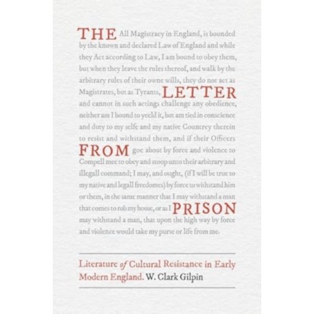 The Letter from Prison: Literature of Cultural Resistance in Early Modern England