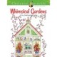 Creative Haven Whimsical Gardens Coloring Book