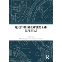 Questioning Experts and Expertise