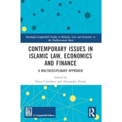 Contemporary Issues in Islamic Law, Economics and Finance: A Multidisciplinary Approach