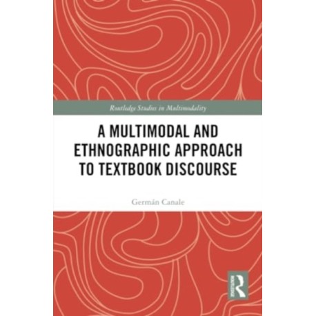 A Multimodal and Ethnographic Approach to Textbook Discourse