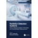 Radiation Detection Systems: Sensor Materials, Systems, Technology, and Characterization Measurements
