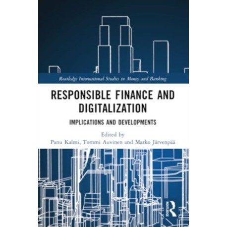 Responsible Finance and Digitalization: Implications and Developments