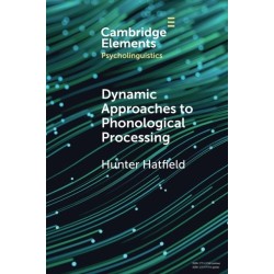 Dynamic Approaches to Phonological Processing