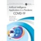 Artificial Intelligence Applications in a Pandemic: COVID-19