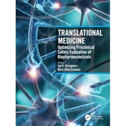 Translational Medicine: Optimizing Preclinical Safety Evaluation of Biopharmaceuticals