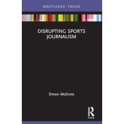 Disrupting Sports Journalism