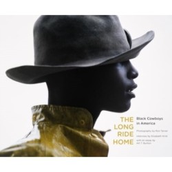 The Long Ride Home: Black Cowboys in America