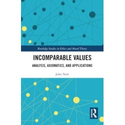 Incomparable Values: Analysis, Axiomatics and Applications