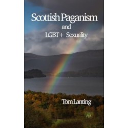 Scottish Paganism: and LBGQTIA+ Sexuality
