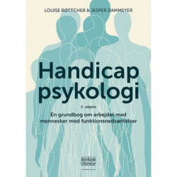 Handicappsykologi: En grundbog om arbejdet med mennesker med funktionsnedsættelse