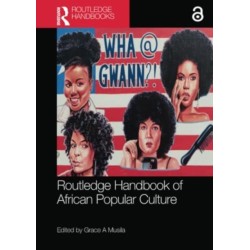 Routledge Handbook of African Popular Culture