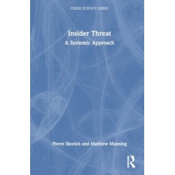 Insider Threat: A Systemic Approach