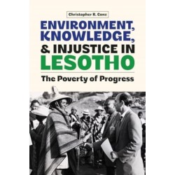 Environment, Knowledge, and Injustice in Lesotho: The Poverty of Progress