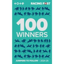 Racing Post 100 Winners: Jumpers to Follow 2024-25