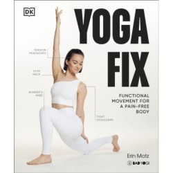Yoga Fix: Functional Movement for a Pain-Free Body