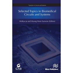 Selected Topics in Biomedical Circuits and Systems