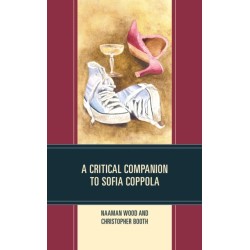 A Critical Companion to Sofia Coppola