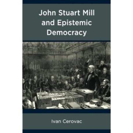 John Stuart Mill and Epistemic Democracy