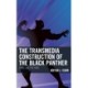 The Transmedia Construction of the Black Panther: Long Live the King
