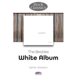 The Beatles: White Album - Rock Classics