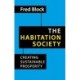 The Habitation Society: Creating Sustainable Prosperity