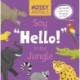 Noisy Animals Say 'Hello!' in the Jungle