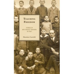 Teaching Freedom: Stories of Anti-Fascist Teachers in Italy