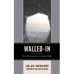 Walled-In: Arctic Housing and a Sociology of Walls