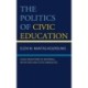 The Politics of Civic Education: Local Reactions to National Initiatives and State Mandates