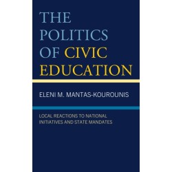 The Politics of Civic Education: Local Reactions to National Initiatives and State Mandates