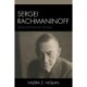 Sergei Rachmaninoff: Cross Rhythms of the Soul