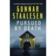 Pursued by Death: The breathtakingly tense new Varg Veum thriller