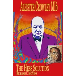 Aleister Crowley MI6: The Hess Solution