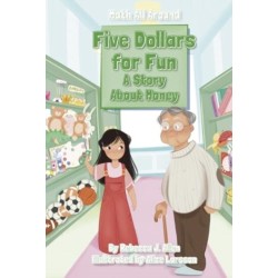 Five Dollars for Fun: A Story About Money