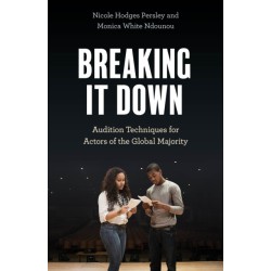 Breaking It Down: Audition Techniques for Actors of the Global Majority