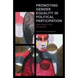 Promoting Gender Equality in Political Participation: New Perspectives on Nigeria