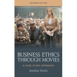 Business Ethics through Movies: A Case Study Approach